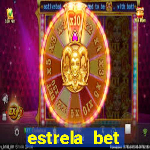 estrela bet download app